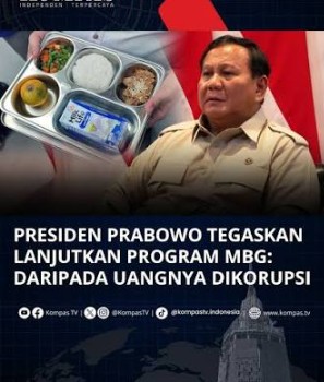 Prabowo Pastikan Program MBG Berlanjut, Minta Pengawasan Diperketat